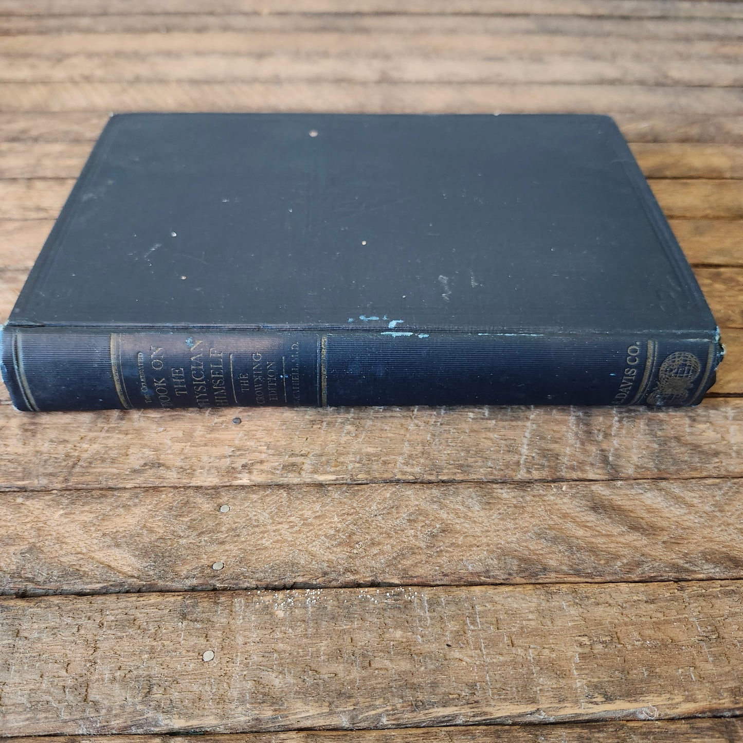 Book on The Physician Himself from Graduation to Old Age by D. W. Cathell, M.D., 1925