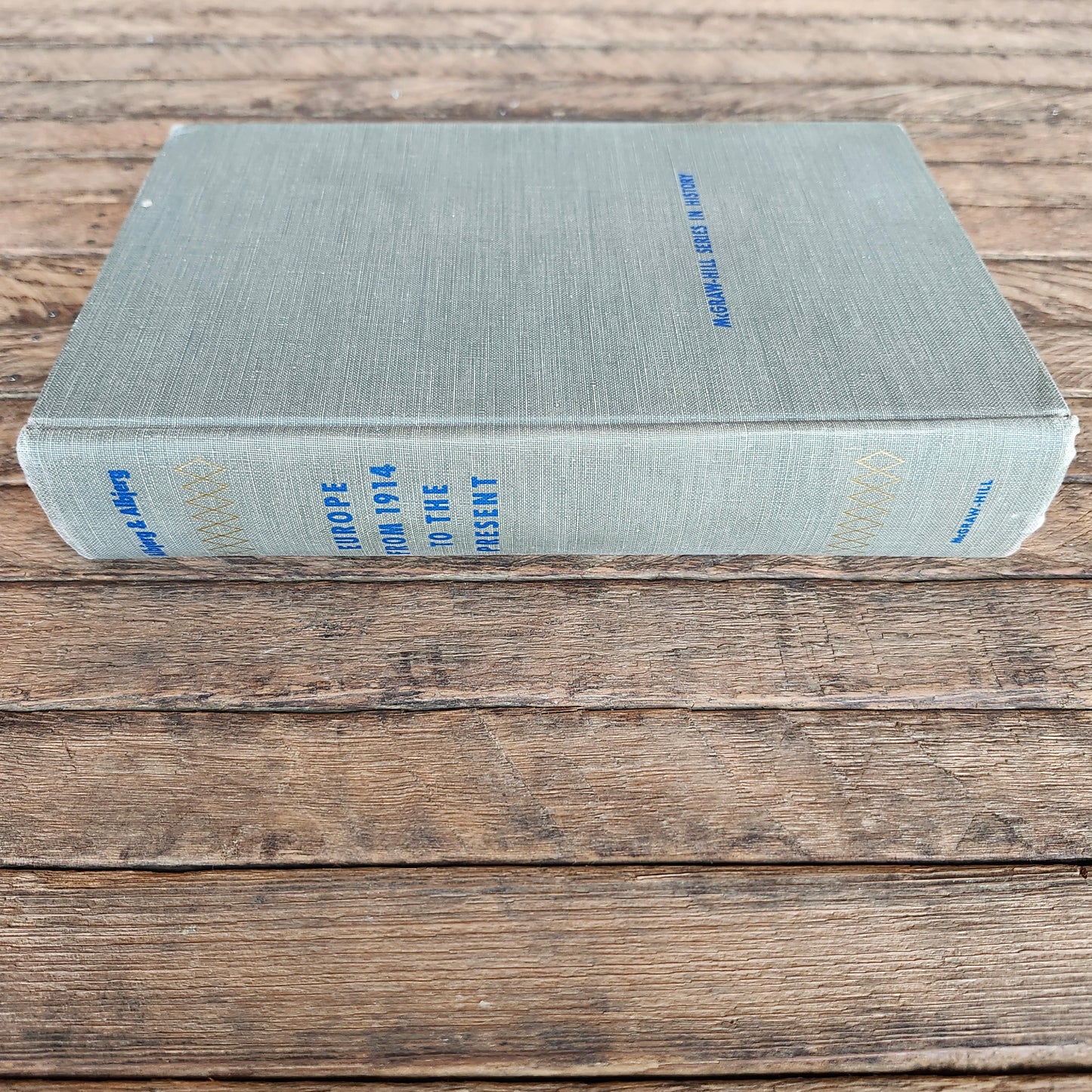 Europe from 1914 to the Present by Victor L. Albjerg and Marguerite Hall Albjerg